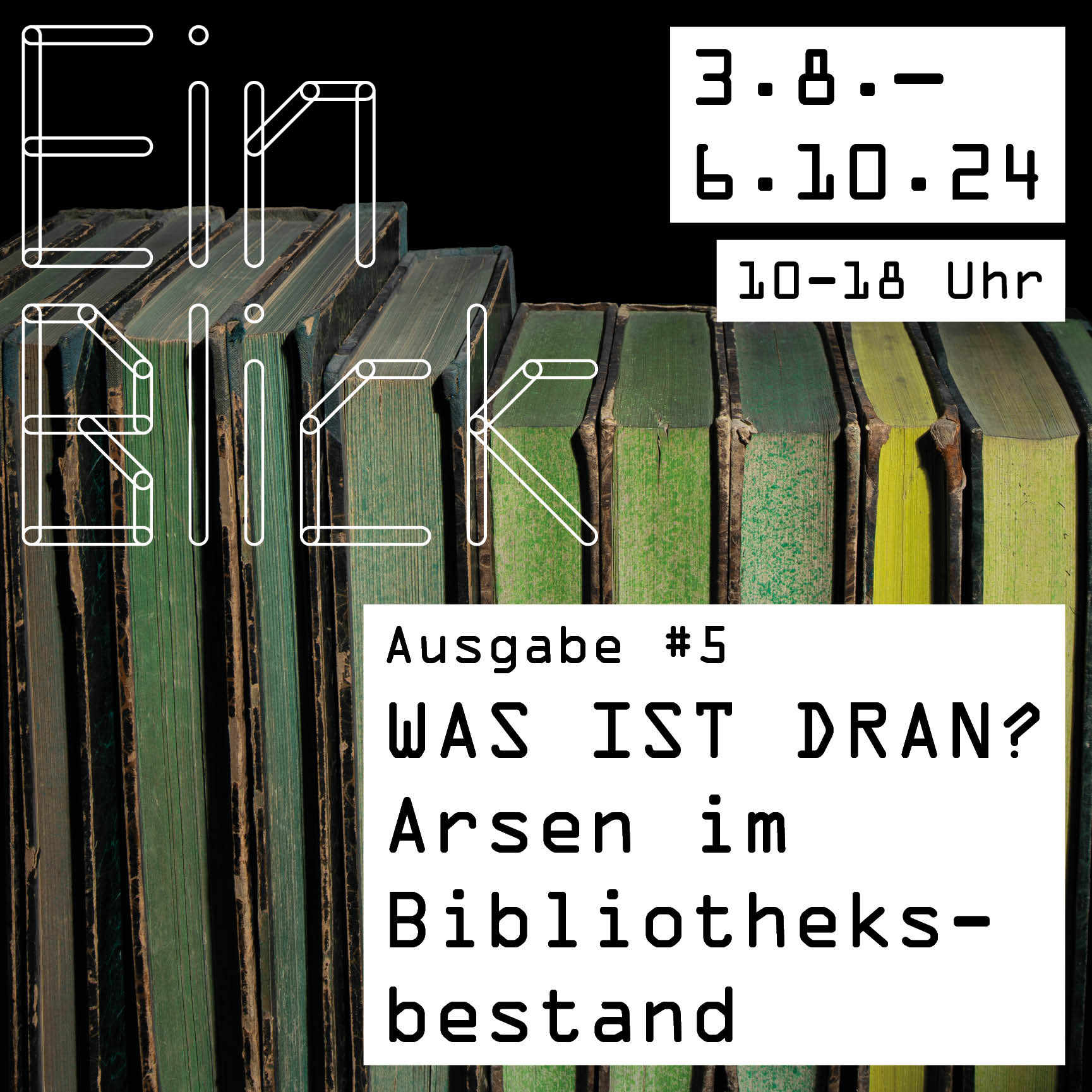 EinBlick #5: Was ist dran? Arsen im Bibliotheksbestand