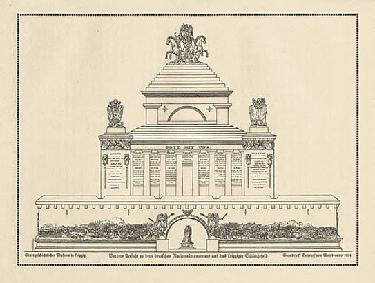 Abbildung 4: Friedrich Weinbrenner: Vordere Ansicht zu dem deutschen Nationalmonument auf das Leipziger Schlachtfeld. Entwurf 1814. In: Verein für die Geschichte Leipzigs / Mundt, Albert (Hrsg.): Die Freiheitskriege in Bildern. München; Leipzig: Einhorn, 